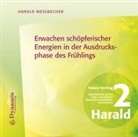 Harald Wessbecher - Erwachen schöpferischer Energien in der Ausdrucksphase des Frühlings, 1 Audio-CD (Audiolibro)