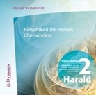 Harald Wessbecher - Einsamkeit im Herzen überwinden, 1 Audio-CD (Audiolibro)