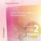 Harald Wessbecher - Die vier Schöpfungsphasen des Bewusstseins, 1 Audio-CD (Audiolibro)