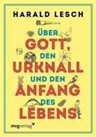 Harald Lesch - Über Gott, den Urknall und den Anfang des Lebens