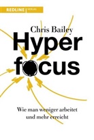 Chris Bailey - Hyperfocus