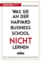Mark Mc Cormack, Mark Mccormack - Was Sie an der Harvard Business School nicht lernen