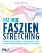 Suzanne Wylde - Das neue Faszien-Stretching