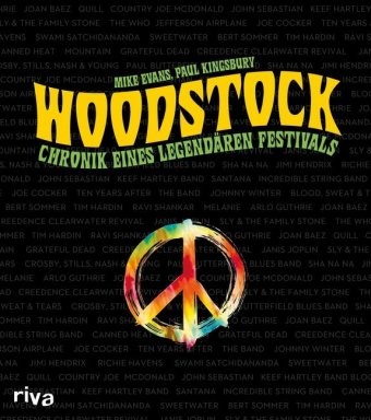 Mik Evans, Mike Evans, Paul Kingsbury - Woodstock - Chronik eines legendären Festivals