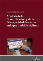 Marina Calleja Reina, Encarnación Postigo Pinazo - Análisis de la Comunicación y de la Discapacidad desde un enfoque multidisciplinar