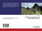 Kaustuv Roy - Ideology, Education, and the Angel of History