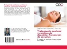 M Avello, María Eneida Avello, Duniesk Villareño, Dunieski Villareño, Taym Wong Martínez, Taymi Wong Martínez - Tratamiento postural y cambios de decúbito: Prevención de secuelas