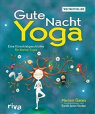 Mariam Gates, Sarah J. Hinder, Sarah Jane Hinder - Gute-Nacht-Yoga