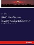 John C Ridpath, John C. Ridpath, John Clark Ridpath - Ridpath's history of the world;