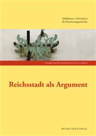 Kälble, Kälble, Mathias Kälble, Helg Wittmann, Helge Wittmann - Reichsstadt als Argument