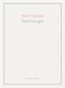 Giorgio Agamben, Pete Handke, Peter Handke - Zeichnungen