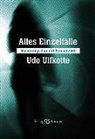 Udo Ulfkotte - Alles Einzelfälle