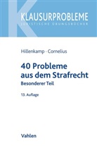 Kai Cornelius, Thoma Hillenkamp, Thomas Hillenkamp - 40 Probleme aus dem Strafrecht