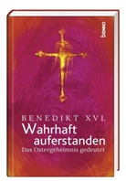 (XVI. Benedikt, Benedikt XVI., Benedikt XVI., Benedikt Xvi. - Wahrhaft auferstanden