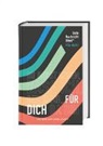 Bibelausgaben: Gute Nachricht Bibel, Edition "für dich"