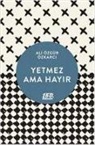 Ali Özgür Özkarci - Yetmez Ama Hayir
