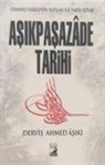 Dervis Ahmed Asiki - Asikpasazade Tarihi