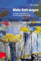 Martin Nicol - Mehr Gott wagen