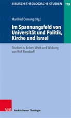 Erhard Blum, Manfre Oeming, Werner H. Schmidt, Jör Frey, Jörg Frey, Bernd Janowski u a... - Im Spannungsfeld von Universität und Politik, Kirche und Israel