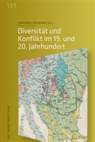 Gerhar Seewann, Gerhard Seewann - Diversität und Konflikt im 19. und 20. Jahrhundert