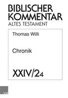 Thomas Willi, Beate Ego, Friedhelm Hartenstein, Siegfried Herrmann, Arndt Meinhold, Martin Rösel... - Biblischer Kommentar Altes Testament - 24/2,4: Chronik (1 Chr 22:2-29:30)