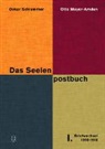 Otto Meyer-Amden, Oskar Schlemmer, Magdalena Droste, Elisa Tamaschke - Das Seelenpostbuch, 3 Bde.