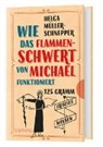 Helga Müller-Schnepper - Wie das Flammenschwert von Michael funktioniert