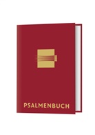Michae Pfeifer, Michael Pfeifer, Andreas Unterguggenberger, Bischöfliches Ordinariat Würzburg, Liturgierefera des Bistums Würzburg, Liturgiereferat des Bistums Würzburg... - Psalmenbuch
