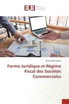 Anita Meku Nzubu - Forme Juridique et Régime Fiscal des Sociétés Commerciales