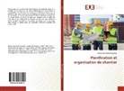 Narjes Ben Salah Chaabane - Planification et organisation de chantier