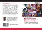 Miguel A Suárez Bustamante, Miguel A. Suárez Bustamante, Miguel A. Suarez-Bustamente - Especializarse en Atención Primaria y Medicina Familiar