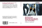 Sergio Antonio Salvador - Distribución Reproductiva de las Aves de Argentina y sus Territorios