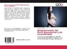 Mónica P Arroyo, Mónica P. Arroyo - Determinantes del Perfil Bucodental y de accesibilidad