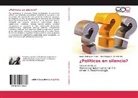 Doris Magaly C de Andrade, Doris Magaly C. de Andrade, Isaur Rodríguez Pérez, Isaura Rodríguez Pérez - ¿Políticos en silencio?