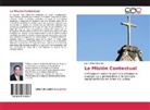 Juan Carlos Cárcamo - La Misión Contextual