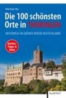 Mirk Krüger, Mirko Krüger - Die 100 schönsten Orte in Thüringen