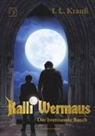 I L Krauss, I. L. Krauß - Kalli Wermaus