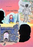 Volker Schoßwald - Lolo und Bibi