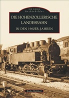 Botho Walldorf - Die Hohenzollerische Landesbahn