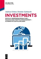 Andrea Grüner, Andreas Grüner, Dominic Gutknecht, Klau Spremann, Klaus Spremann - Investments