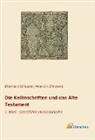 Eberhard Schrader, Hugo Winckler, Schrader, Eberhar Schrader, Eberhard Schrader, WINCKLER... - Die Keilinschriften und das Alte Testament