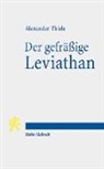 Alexander Thiele - Der gefräßige Leviathan