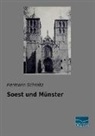 Hermann Schmitz - Soest und Münster