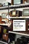 Joanne Garde-Hansen, Kristyn Gorton - Remembering British Television
