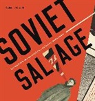 Catherine Walworth, Walworth Catherine - Soviet Salvage