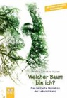 Daniela Christine Huber - Welcher Baum bin ich?