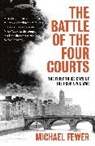 Michael Fewer, Fewer Michael - Battle of the Four Courts