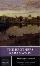Fyodor Dostoevsky, Dostoevsky Fyodor, Fjodor M. Dostojewskij, Susan McReynolds, Susan McReynolds - The Brothers Karamazov - A Norton Critical Edition