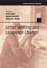 Anita (Universiteit Utrecht Auer, Anita Schreier Auer, EDITED BY ANITA AUER, Anita Auer, Auer Anita, Daniel Schreier... - Letter Writing and Language Change