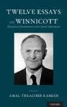 Amal (Associate Professor Treacher Kabesh, Amal Treacher Kabesh, Amal (Associate Professor Treacher Kabesh - Twelve Essays on Winnicott